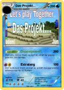 Das Projekt...