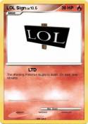 LOL Sign