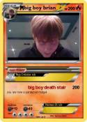 big boy brian
