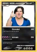 ANGRY MOM