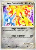 Mega Fire,Ice,L