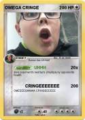 OMEGA CRINGE