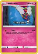 M&M coffin