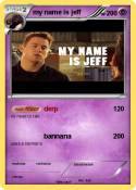 my name is jeff