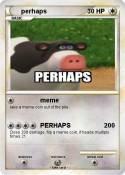 perhaps