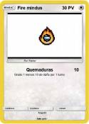 Fire mindus