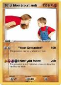 Strict Mom