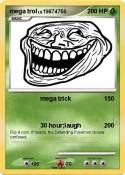 mega trol