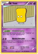 Mr. Toast