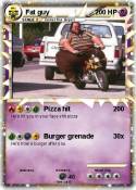 Fat guy