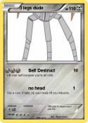 3 legs dude