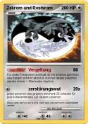 Zekrom und Resh