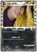 Ugly justin