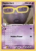 Psycho Kid 2