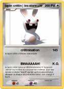lapin crétin |