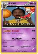 RACIST