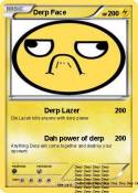 Derp Face