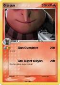 Gru gun