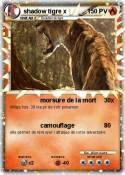 shadow tigre x