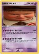 Do the roar