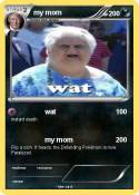 my mom