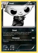 Dead