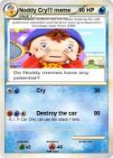 Noddy Cry!!!