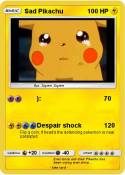 Sad Pikachu