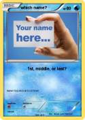 which name?