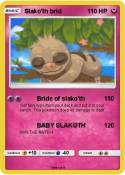 Slako'th brid