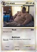 Fat attack