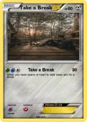 Take a Break
