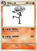 TROLL XD