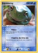 Squisherog