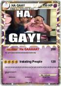 HA GAAY