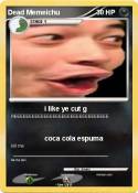 Dead Memeichu