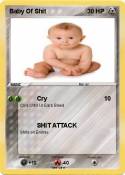 Baby Of Shit