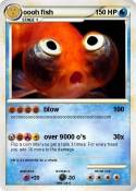 oooh fish