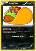 Gross Taco