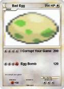 Bad Egg