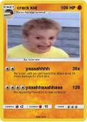 crack kid