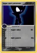 super dark poke