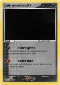 dark something