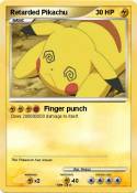 Retarded Pikach
