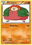 Fat mama