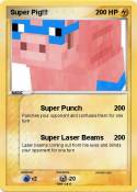 Super Pig!!!