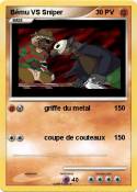 Bému VS Sniper