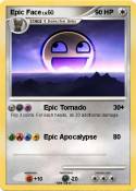 Epic Face