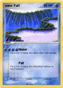 water Fall!