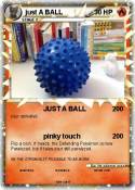 just A BALL